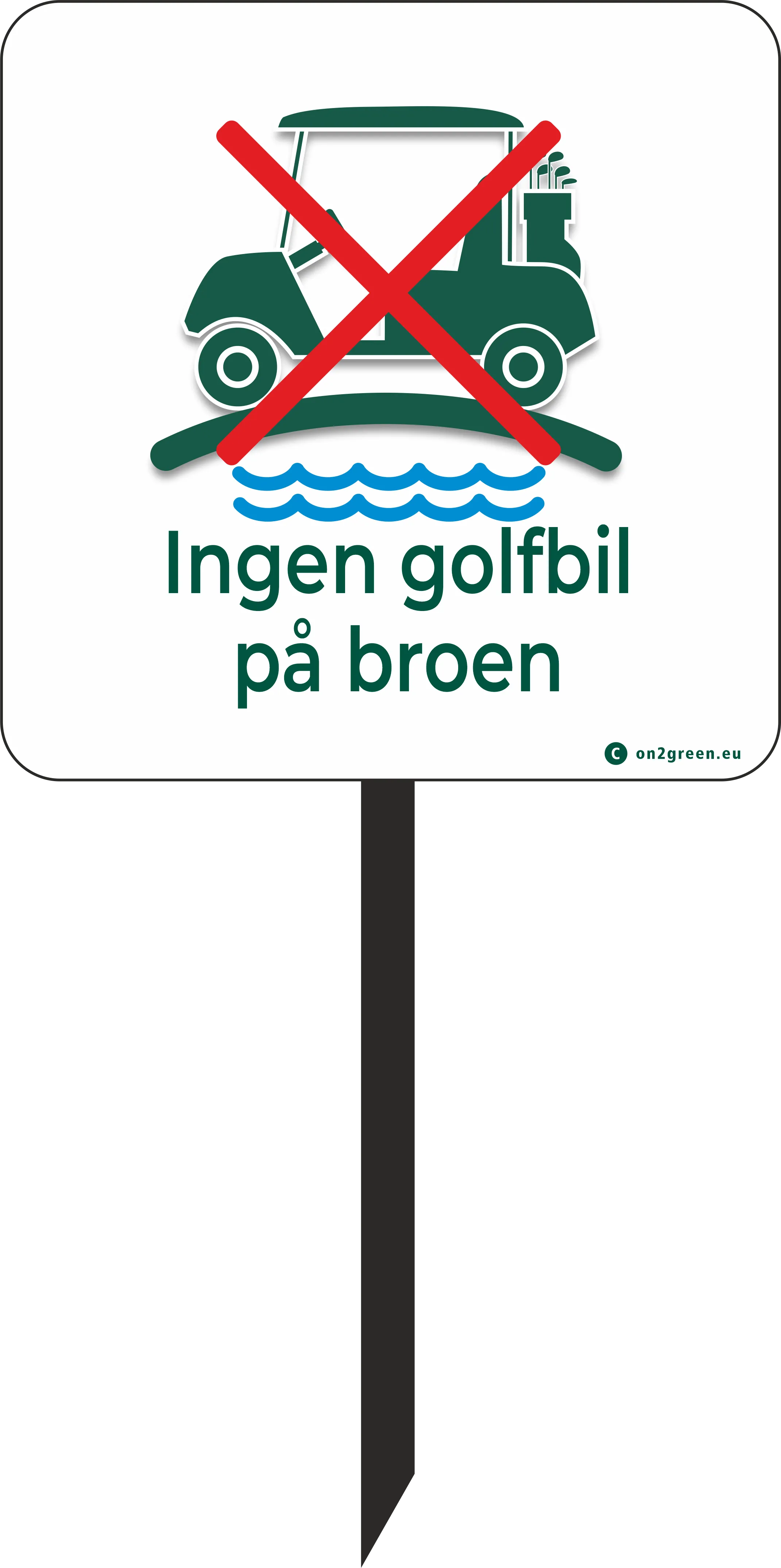 Golfskilt Ingen golfbil p broen