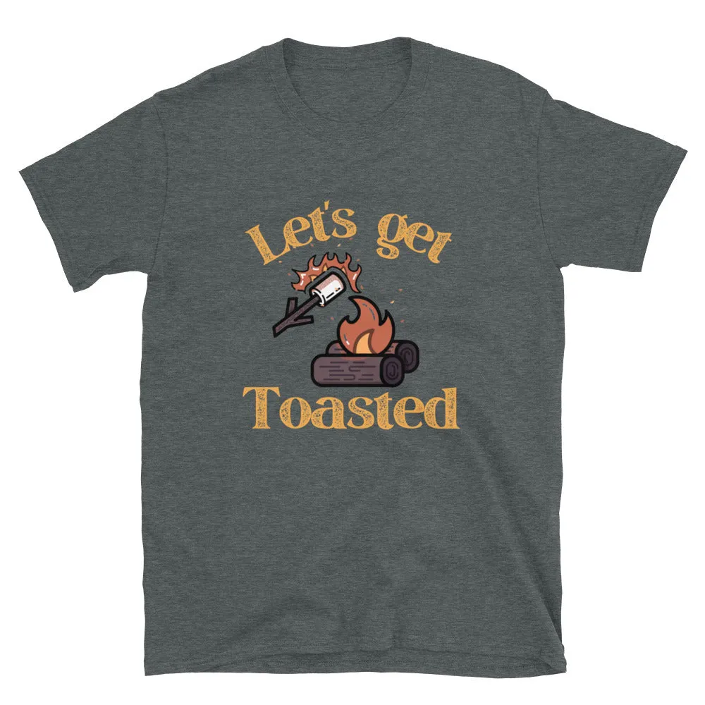 Let's Get Toasted T-Shirt